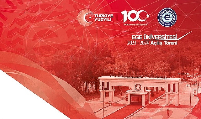 Ege Üniversitesi Akademik Yıl Açılış Töreni 20 Ekim’de