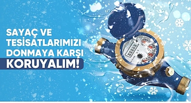 Su Sayaçları ve Tesisatlarına Dikkat