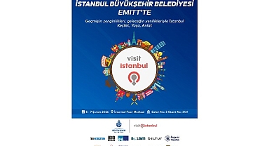 İBB, EMITT 2026’da İstanbul’un Turizm Vizyonunu Tanıtacak