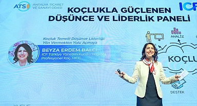 ‘Koçlukla Güçlenen Düşünce ve Liderlik’ etkinliği Antalya’da gerçekleştirildi!