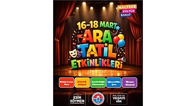 Maltepe Belediyesi’nin Ara Tatil Etkinlikleri Başlıyor