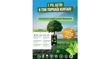 Manisa’da Çevre Seferberliği Yeniden Başlıyor: Atık Pil Getir, Zeytin Fidanını Al